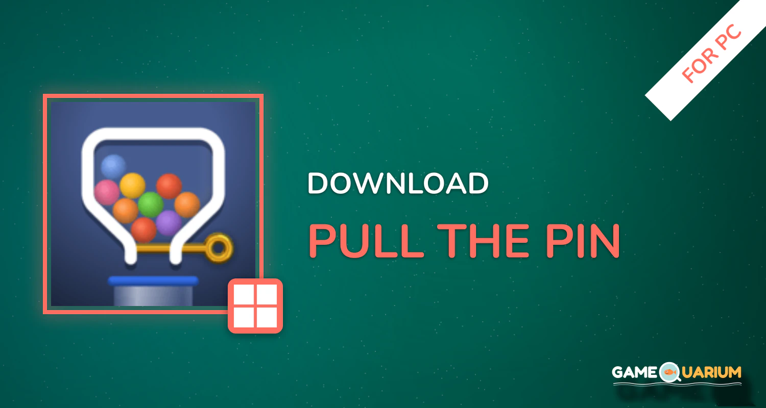 Pull the Pin for PC Pull the Pin for PC