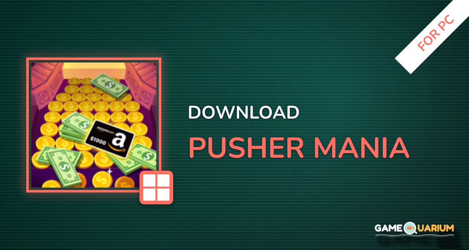Pusher Mania for PC
