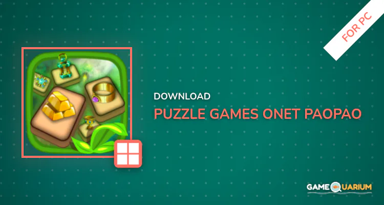 Puzzle Games: Onet PaoPao for PC Puzzle Games: Onet PaoPao for PC