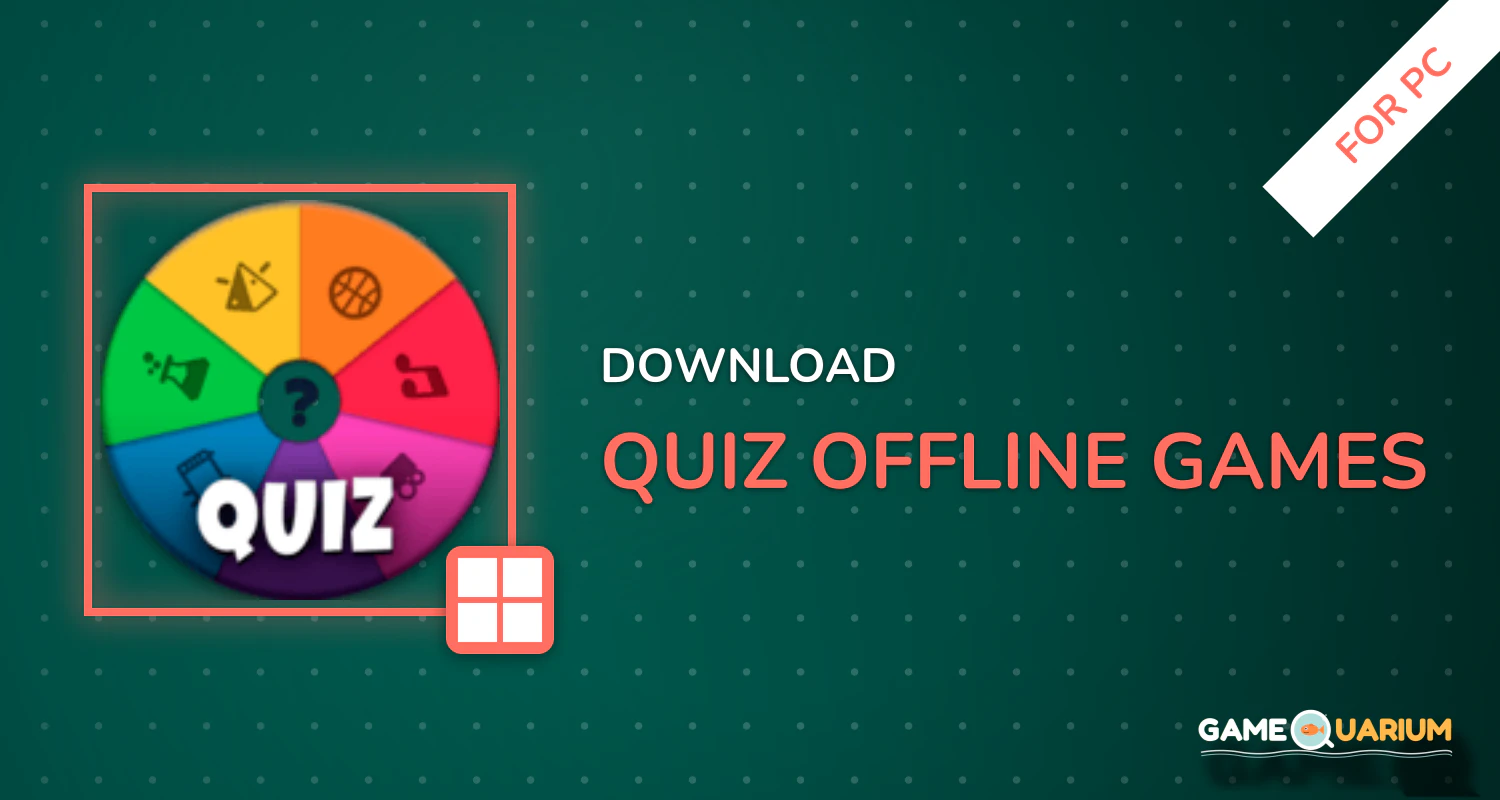 Quiz - Offline Games for PC