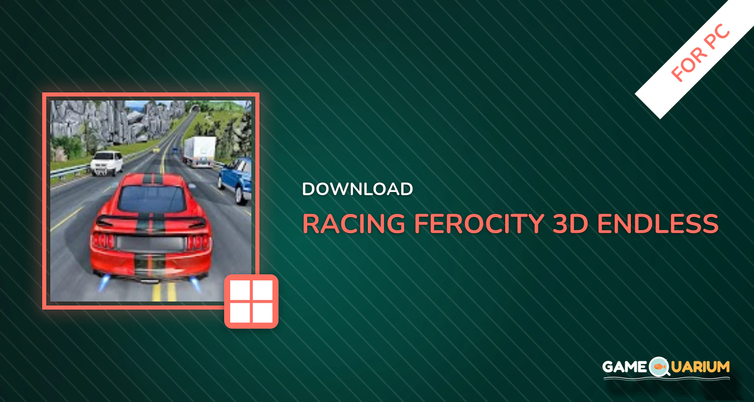 Racing Ferocity 3D: Endless for PC Racing Ferocity 3D: Endless for PC