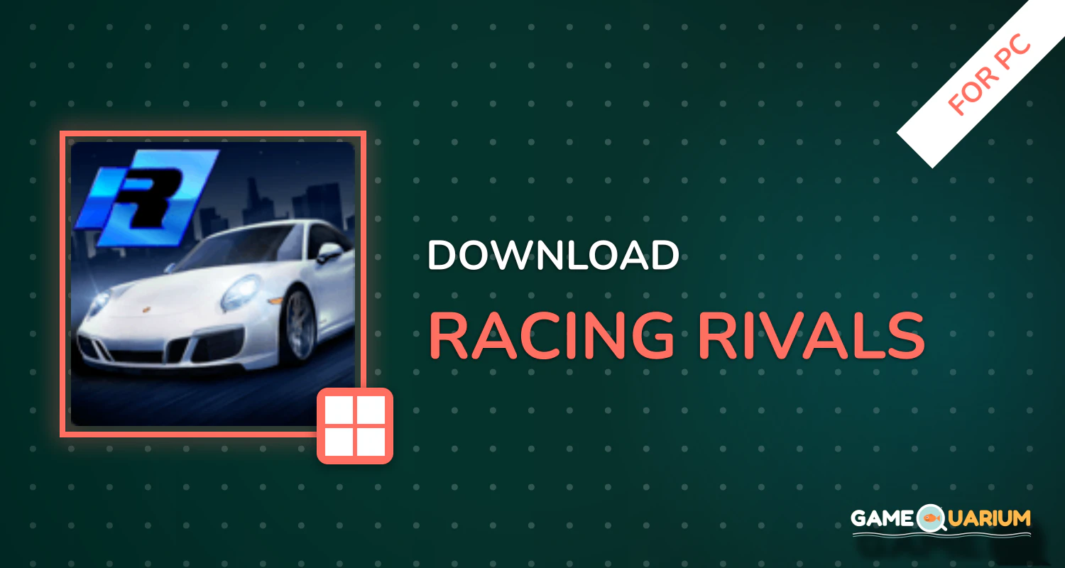 Racing Rivals for PC Racing Rivals for PC