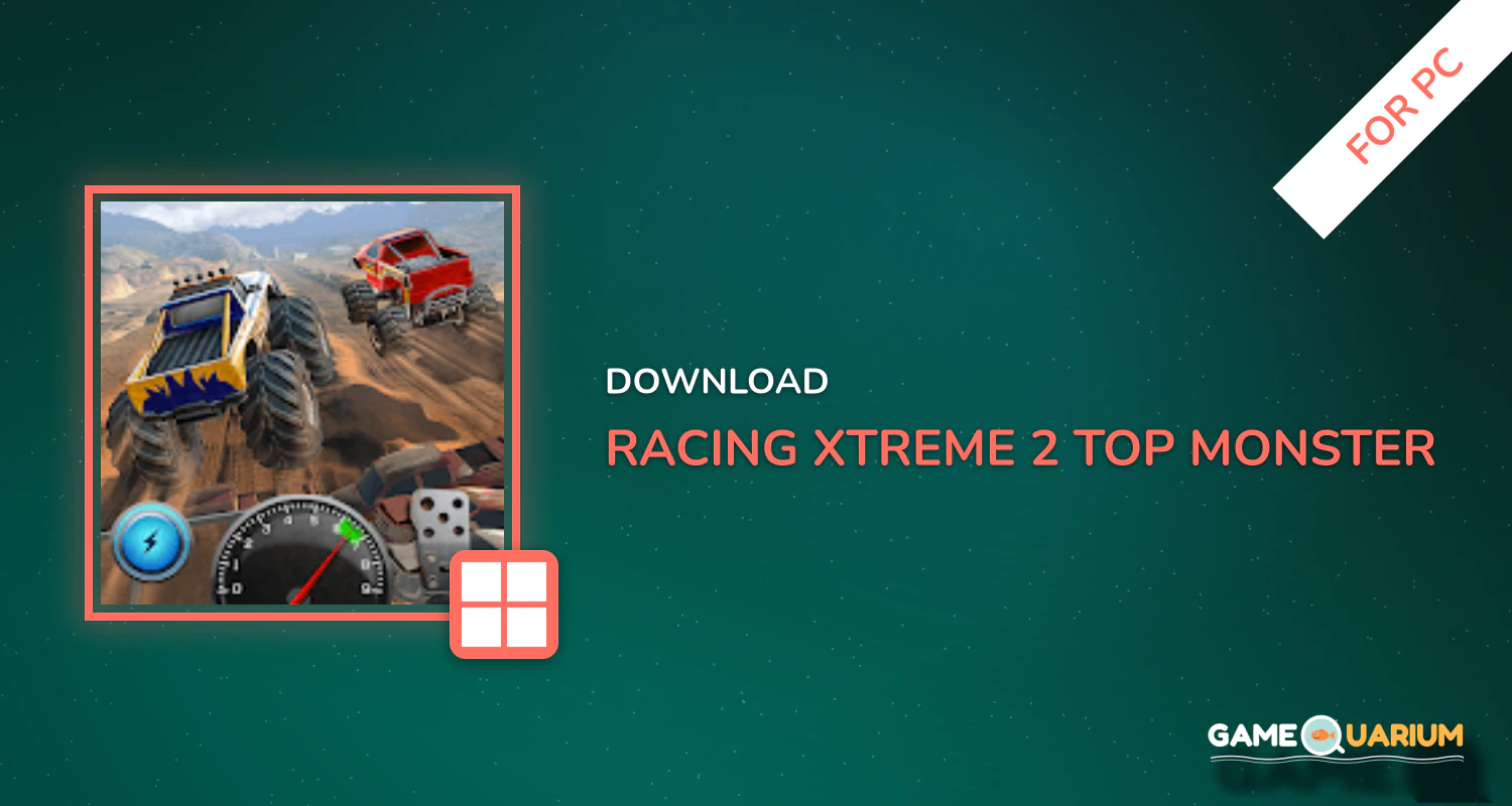 Racing Xtreme 2: Top Monster Truck & Offroad Fun for PC Racing Xtreme 2: Top Monster Truck & Offroad Fun for PC