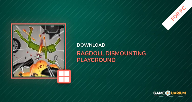 Ragdoll Dismounting Playground for PC