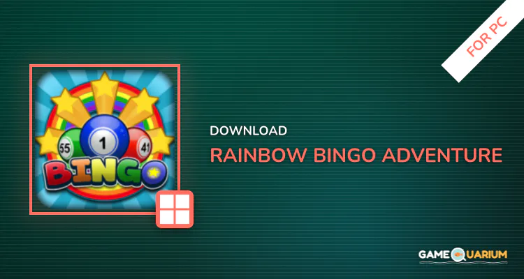 Rainbow Bingo Adventure for PC