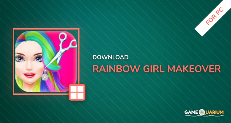 Rainbow Girl Makeover for PC Rainbow Girl Makeover for PC
