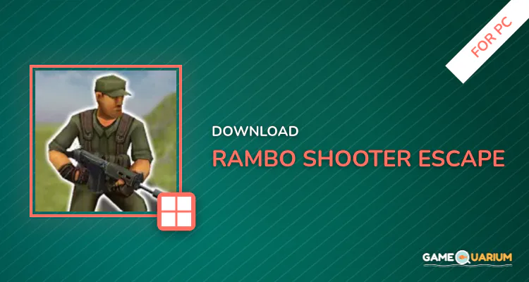 Rambo Shooter: Escape for PC Rambo Shooter: Escape for PC