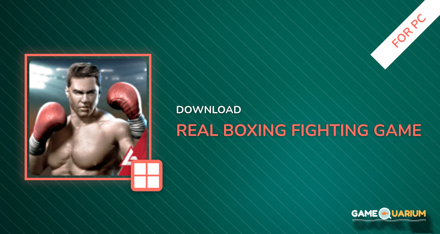 Real Boxing – Fighting Game for PC Real Boxing – Fighting Game for PC