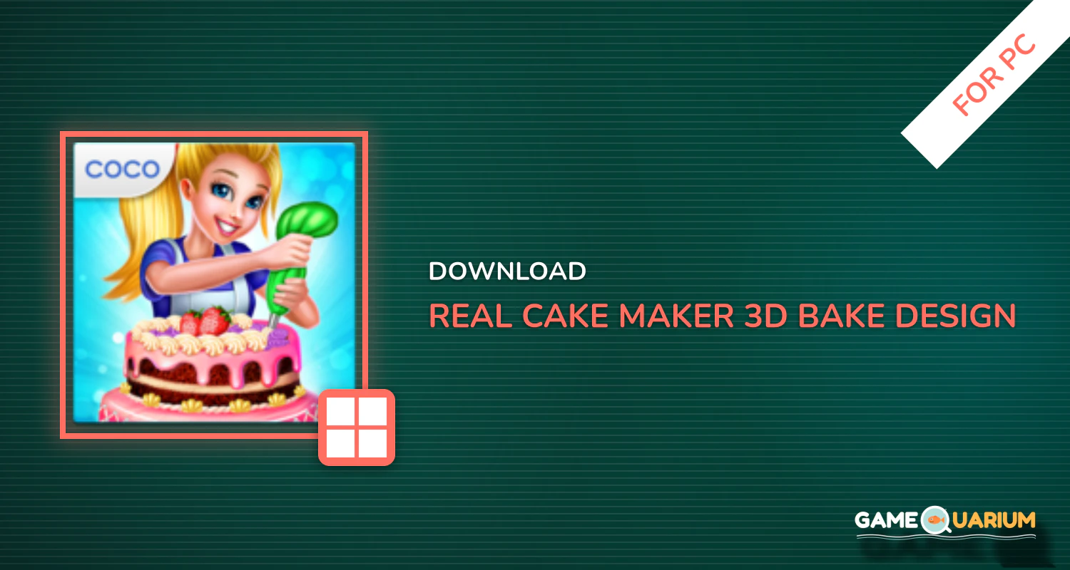 Real Cake Maker 3D - Bake, Design & Decorate for PC Real Cake Maker 3D - Bake, Design & Decorate for PC