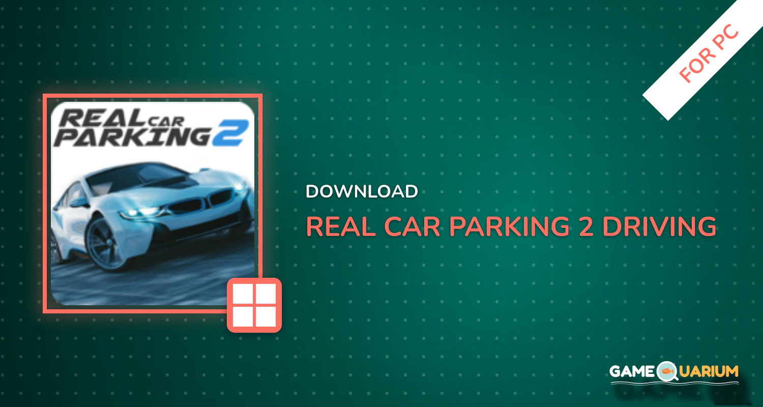 Real Car Parking 2 : Driving School 2018 for PC Real Car Parking 2 : Driving School 2018 for PC