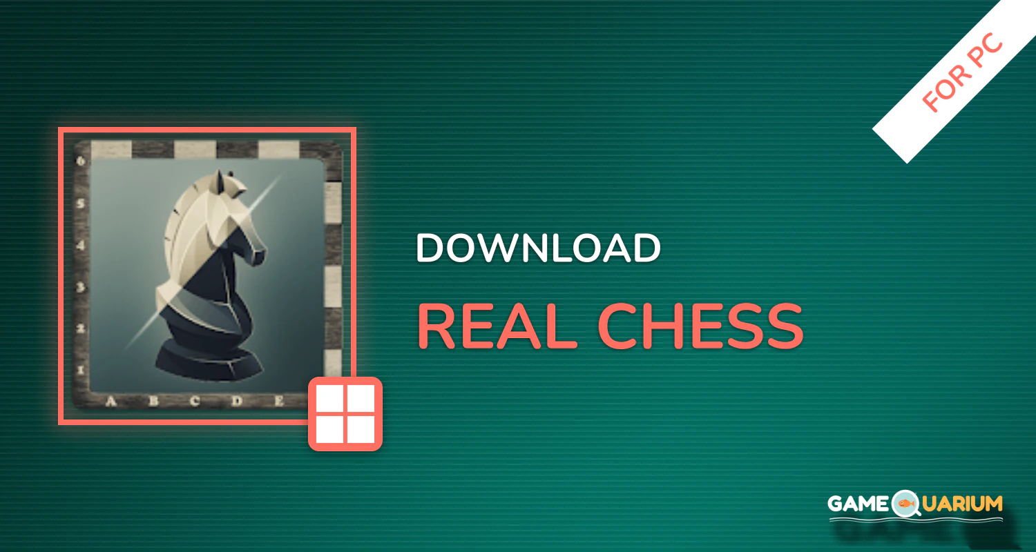 Real Chess for PC
