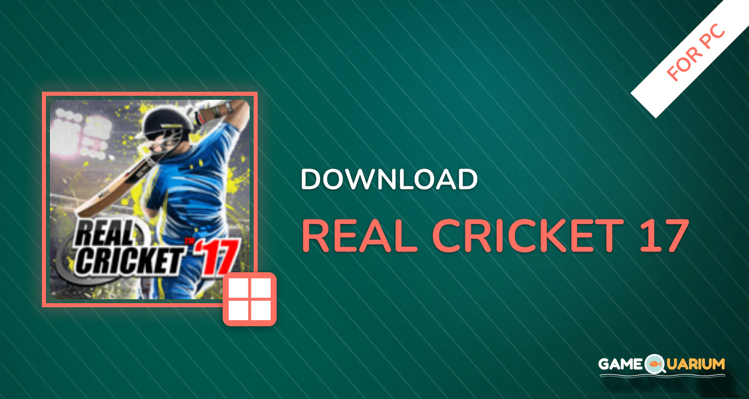 Real Cricket™ 17 for PC Real Cricket™ 17 for PC