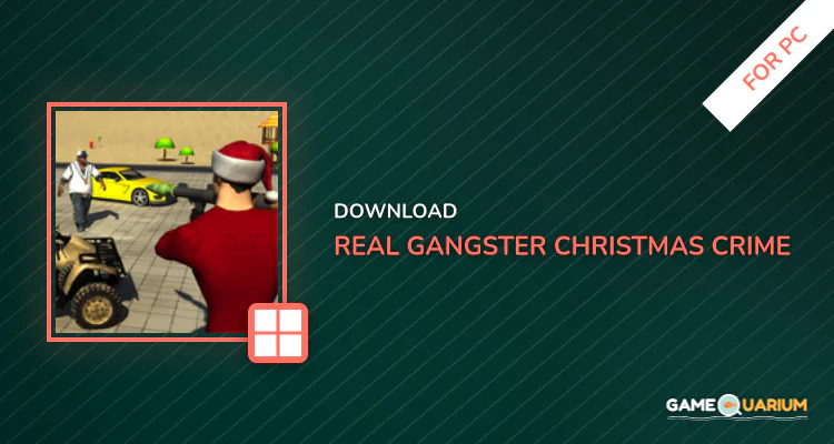 Real Gangster Christmas Crime for PC