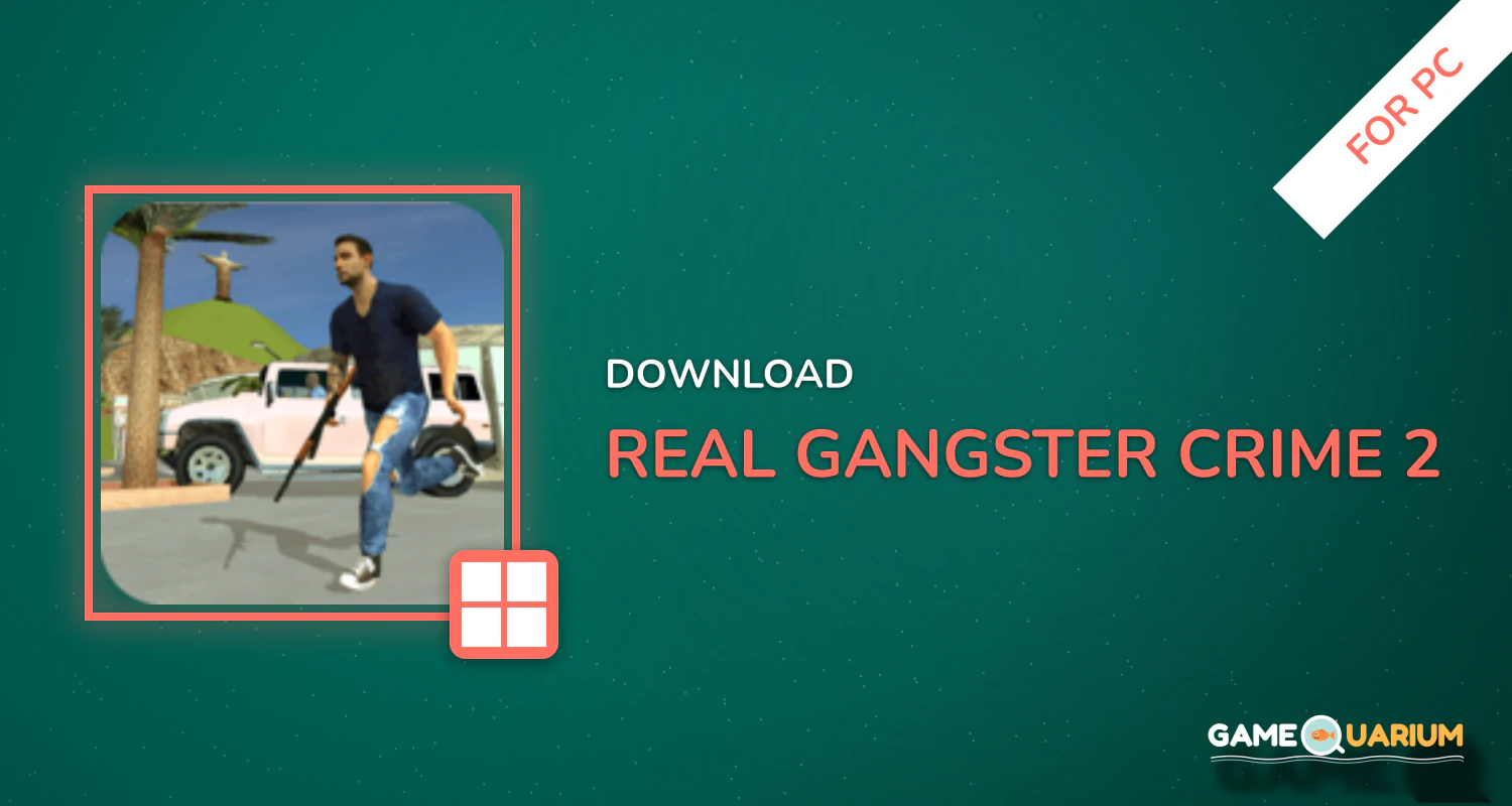 Real Gangster Crime 2 for PC