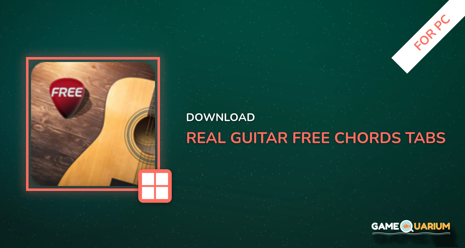 Real Guitar - Free Chords, Tabs & Music Tiles Game for PC Real Guitar - Free Chords, Tabs & Music Tiles Game for PC