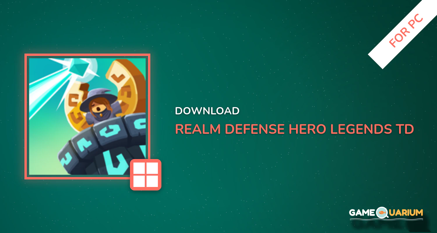 Realm Defense: Hero Legends TD Epic Strategy Game for PC Realm Defense: Hero Legends TD Epic Strategy Game for PC