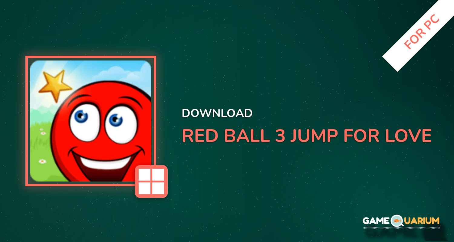 Red Ball 3: Jump for Love for PC Red Ball 3: Jump for Love for PC