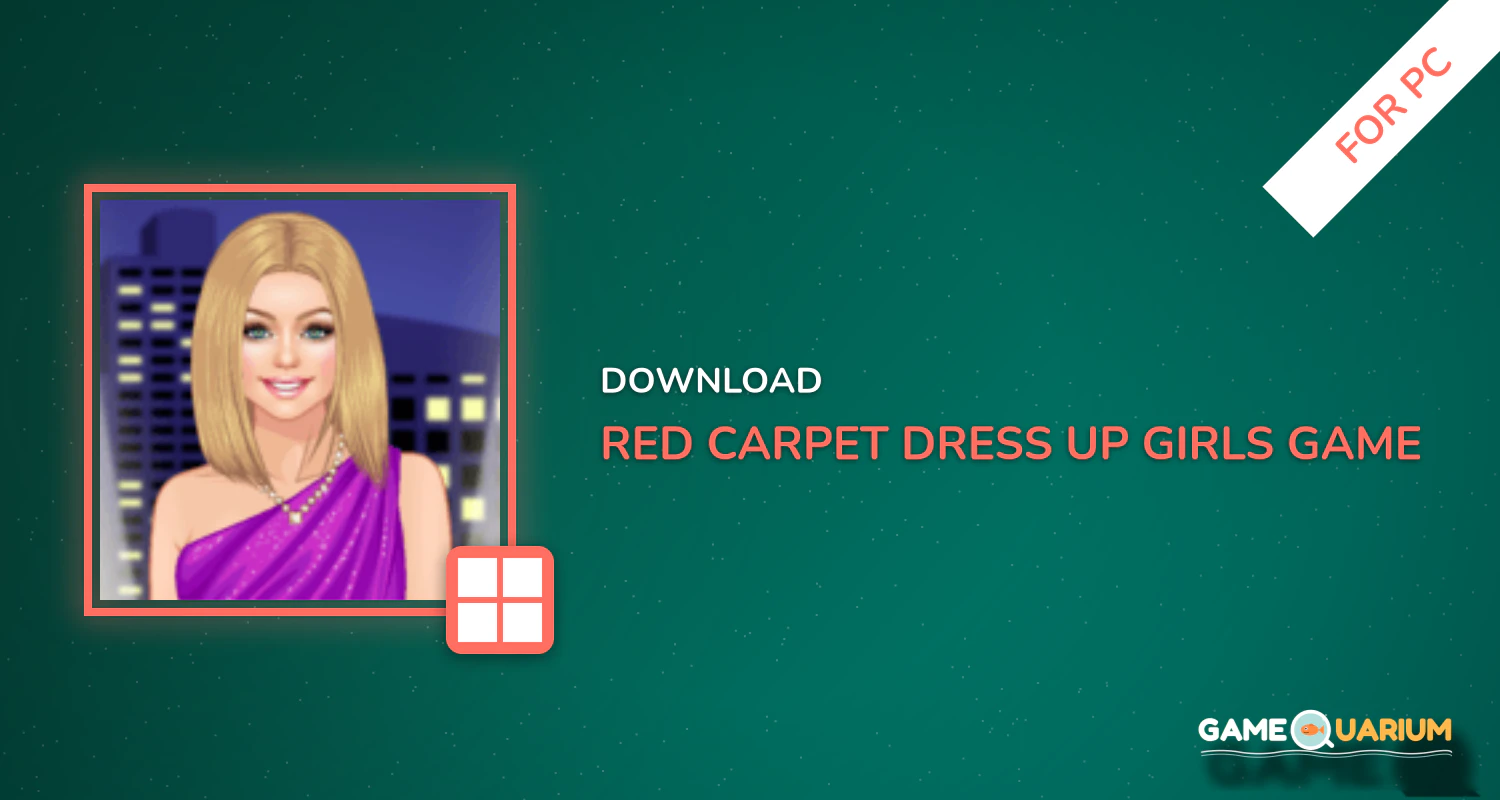 Red Carpet Dress Up Girls Game for PC