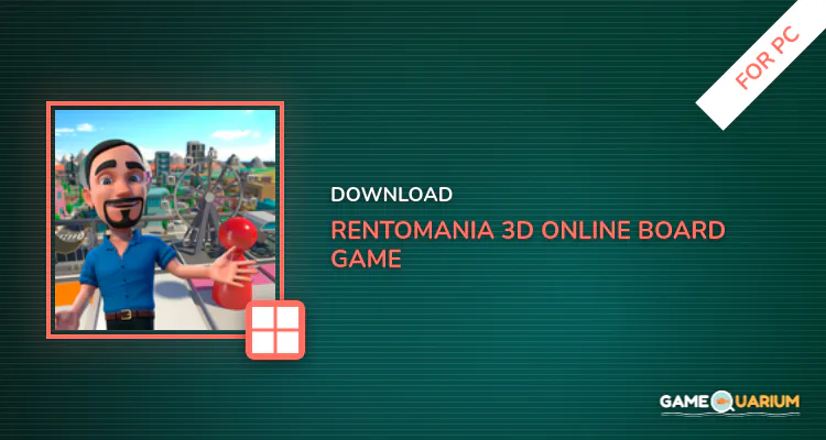 Rentomania - 3d online board game for PC Rentomania - 3d online board game for PC