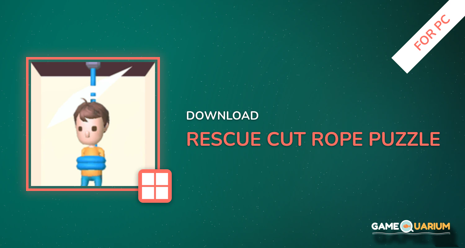 Rescue Cut - Rope Puzzle for PC Rescue Cut - Rope Puzzle for PC