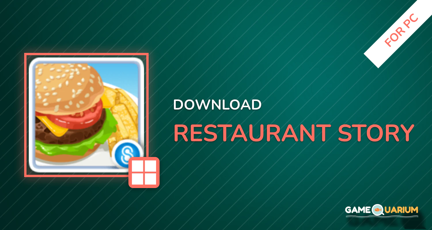 Restaurant Story™ for PC