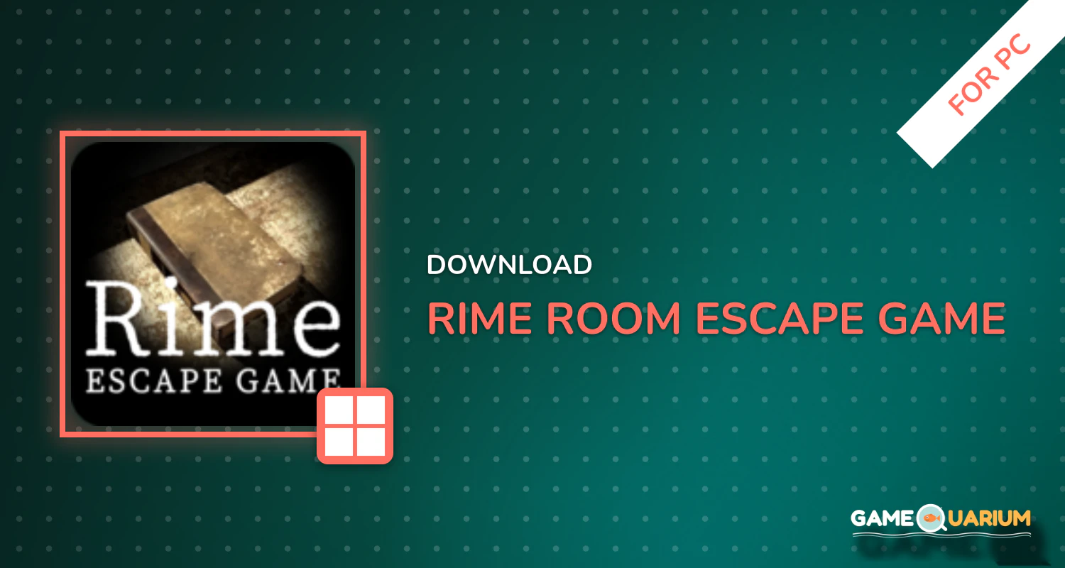 Rime - room escape game - for PC