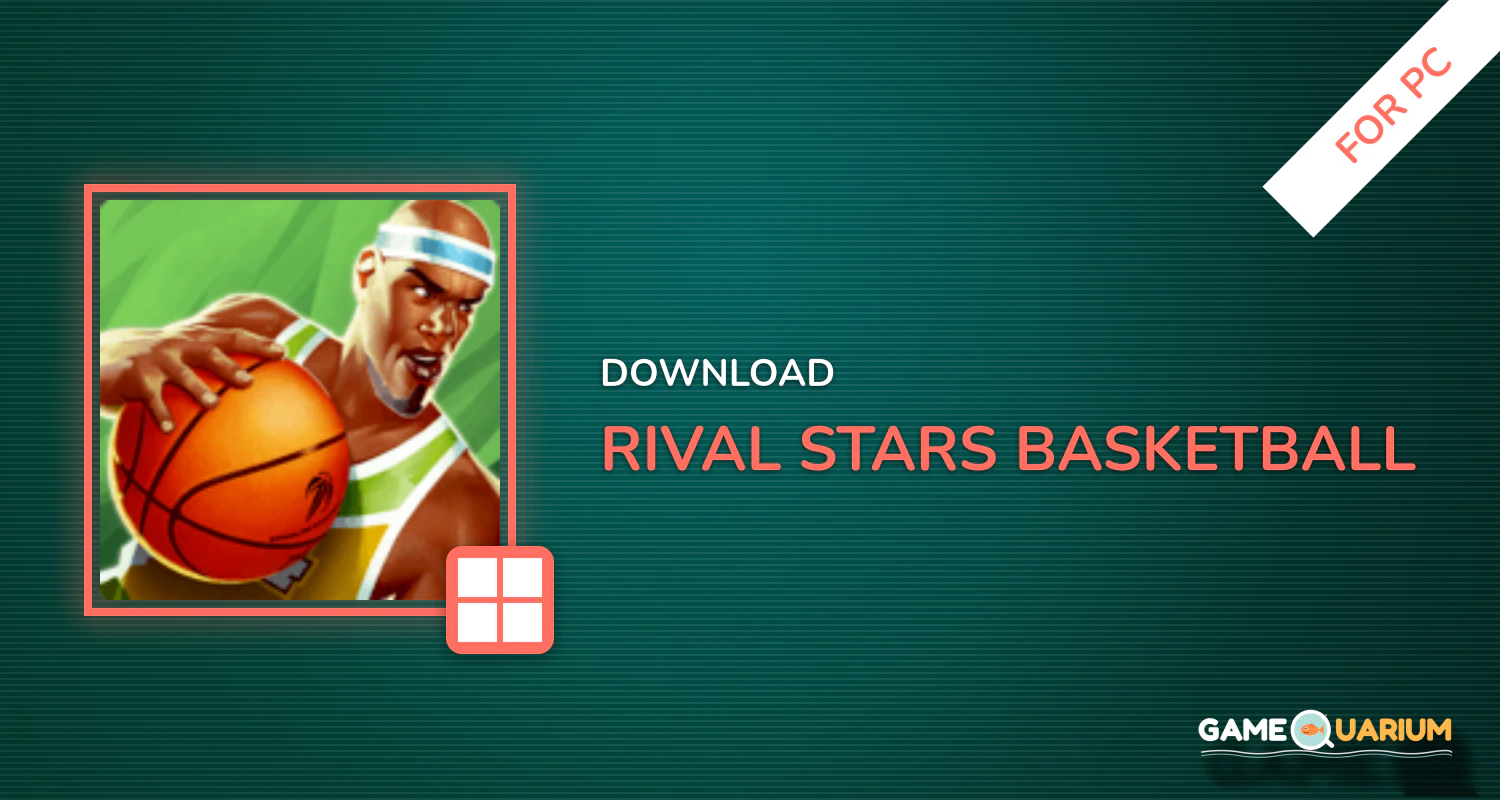 Rival Stars Basketball for PC