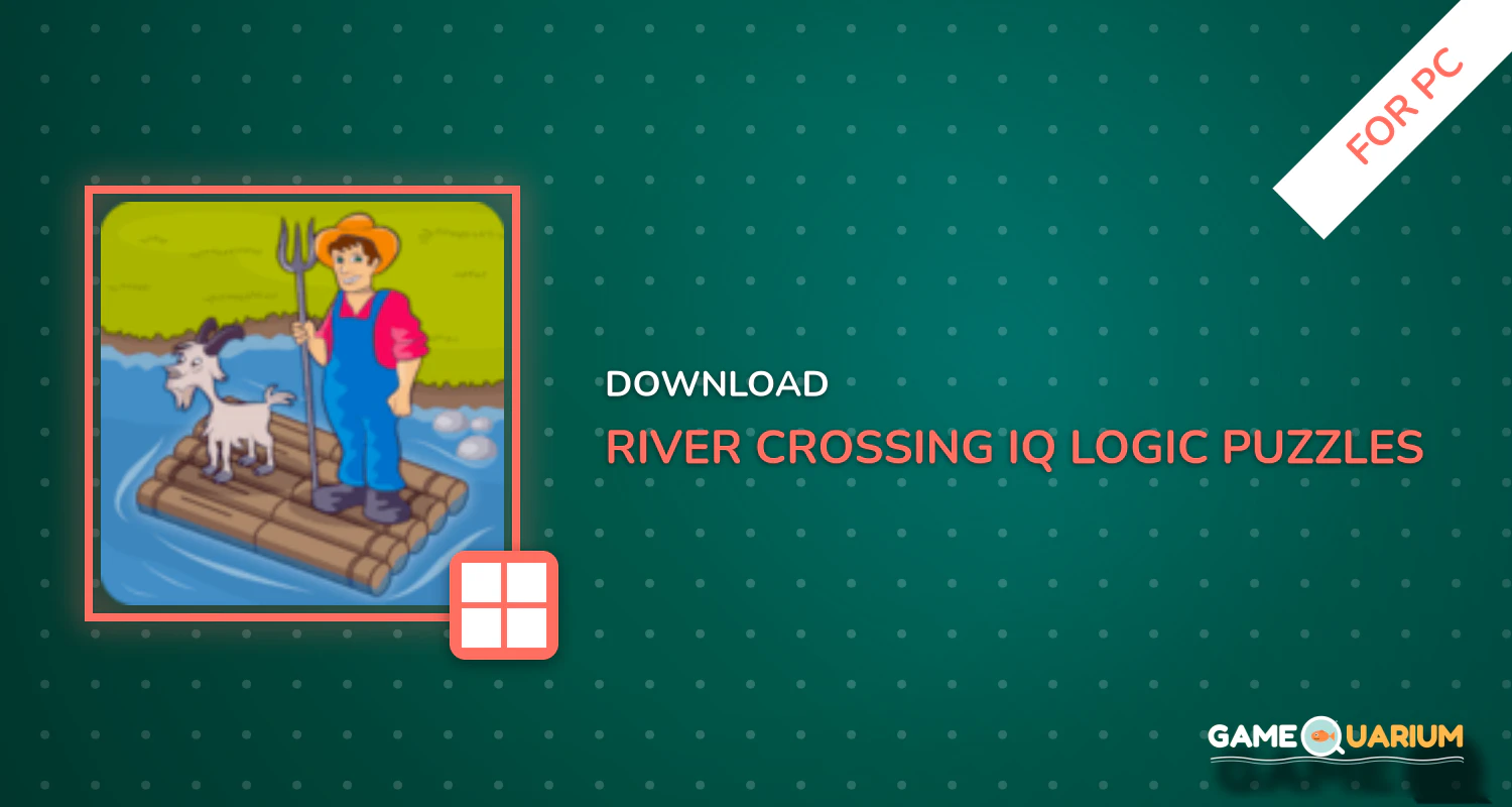 River Crossing IQ Logic Puzzles & Fun Brain Games for PC River Crossing IQ Logic Puzzles & Fun Brain Games for PC