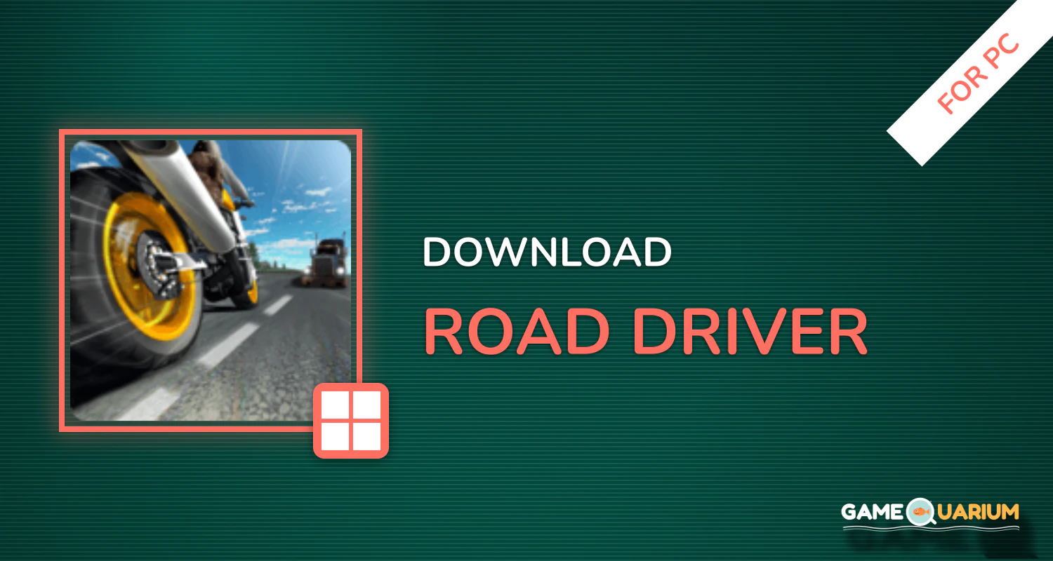 Road Driver for PC Road Driver for PC