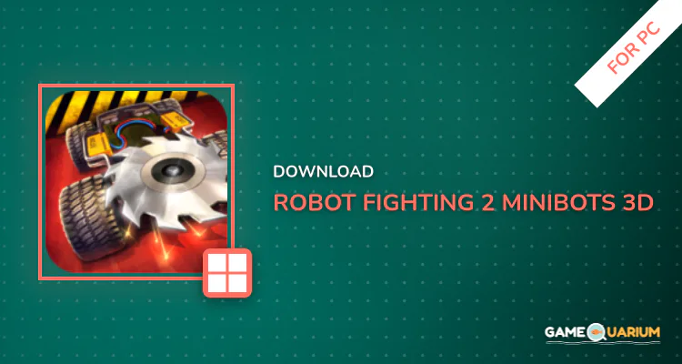 Robot Fighting 2 - Minibots 3D for PC