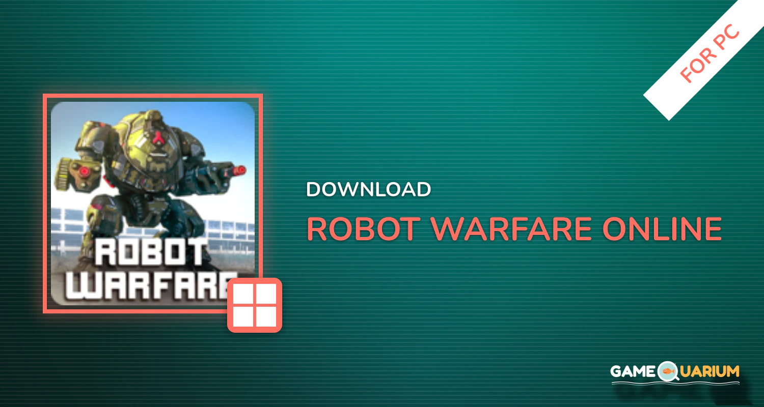 ROBOT WARFARE ONLINE for PC ROBOT WARFARE ONLINE for PC