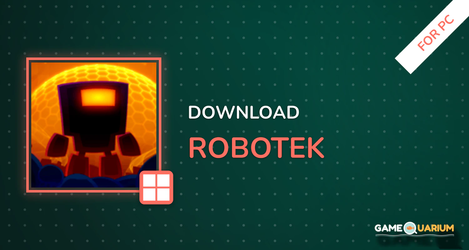 Robotek for PC Robotek for PC
