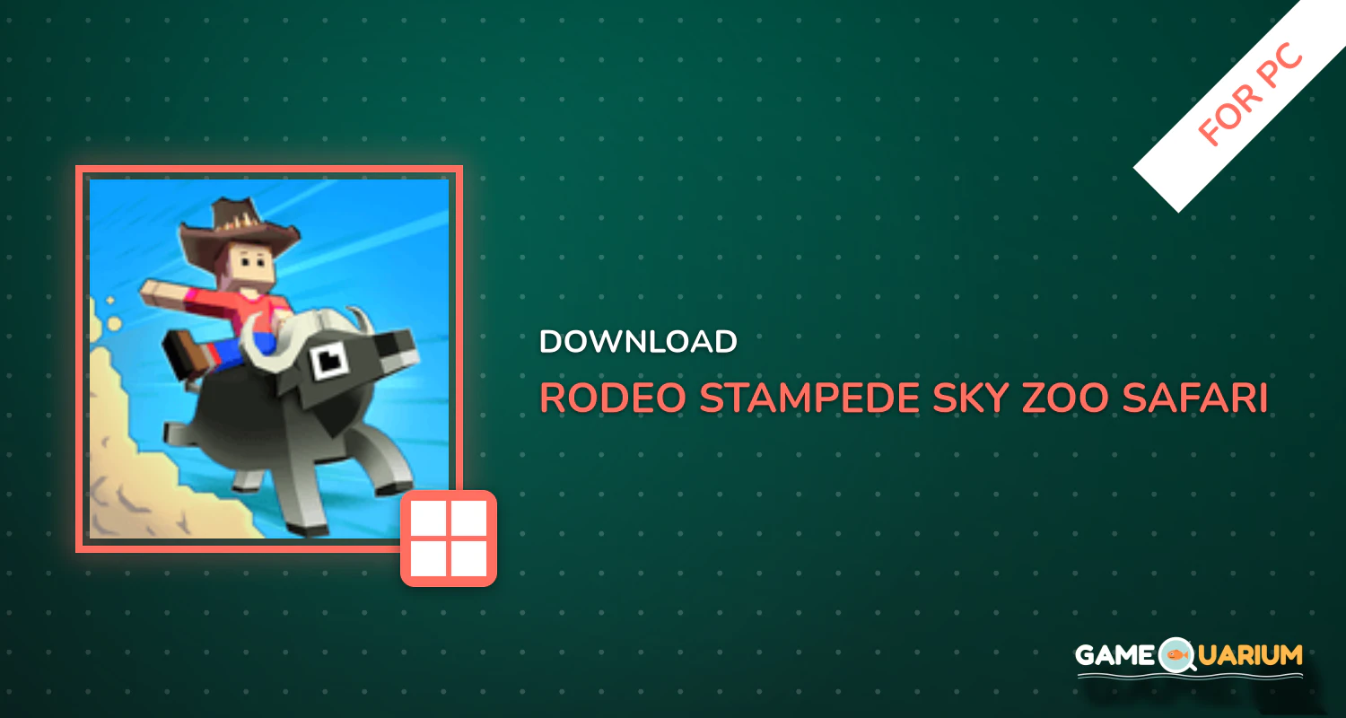 Rodeo Stampede: Sky Zoo Safari for PC Rodeo Stampede: Sky Zoo Safari for PC