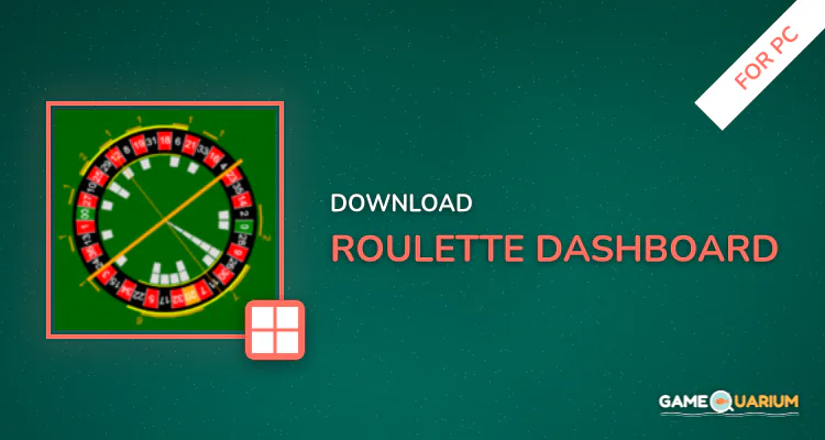 Roulette Dashboard for PC