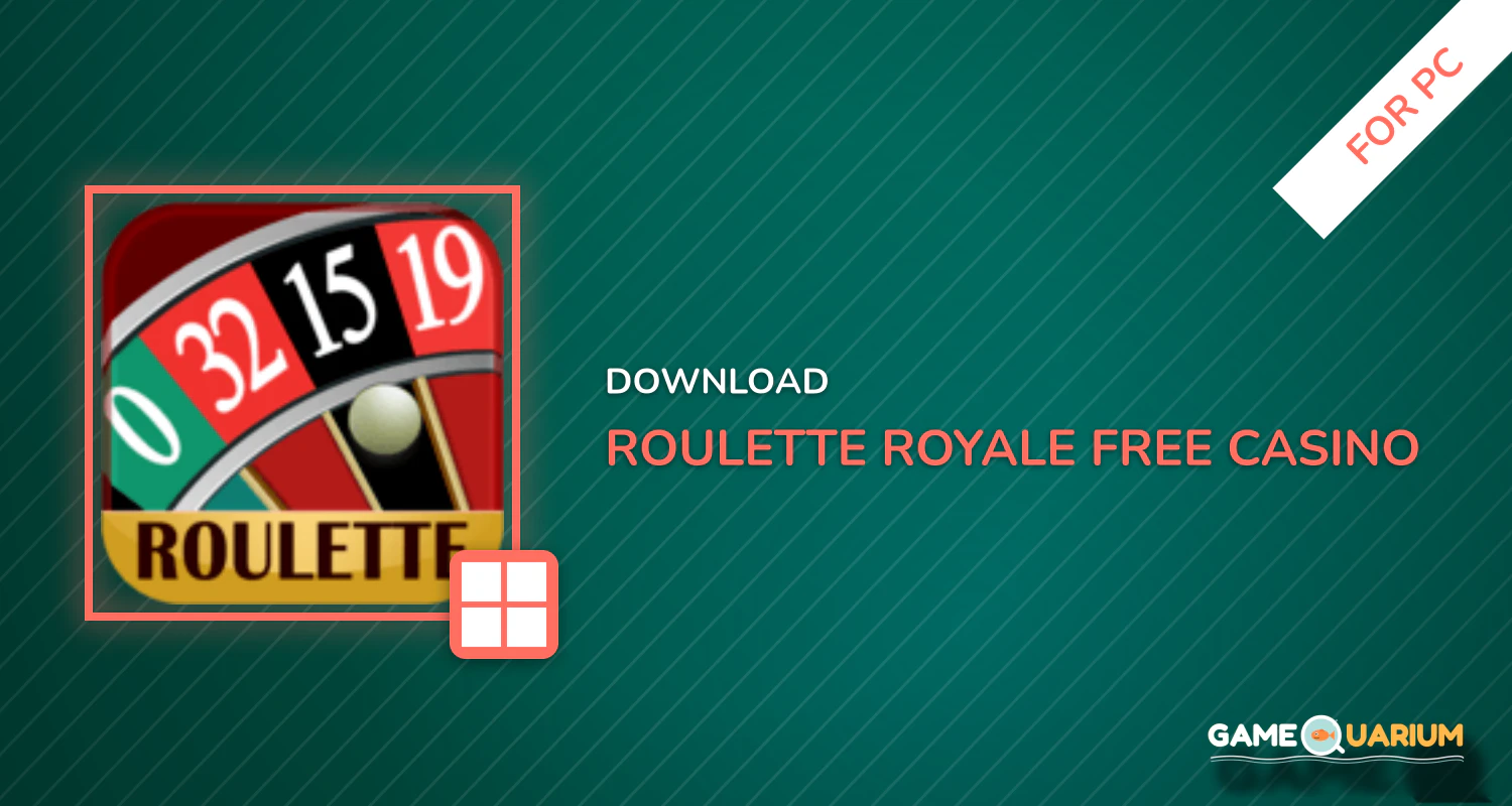 Roulette Royale - FREE Casino for PC