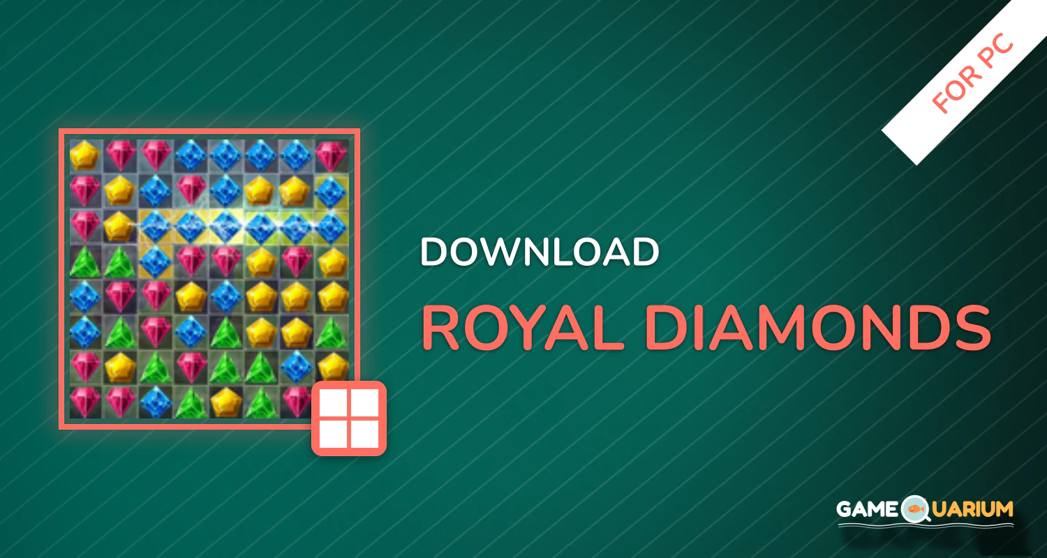 Royal Diamonds for PC Royal Diamonds for PC