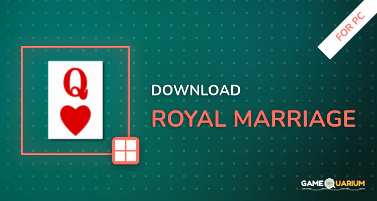 Royal Marriage for PC