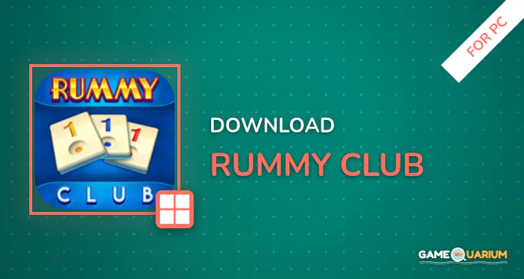 Rummy Club for PC