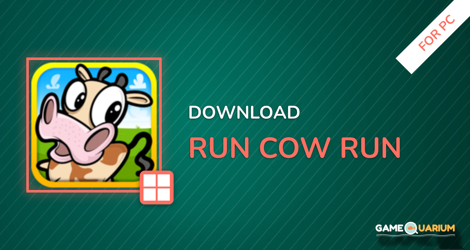 Run Cow Run for PC Run Cow Run for PC
