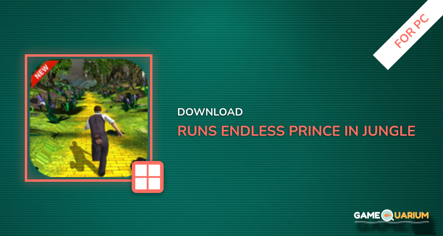 Runs Endless Prince in Jungle for PC Runs Endless Prince in Jungle for PC