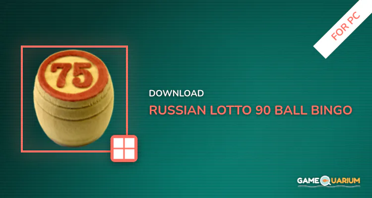Russian Lotto - 90 Ball Bingo for PC