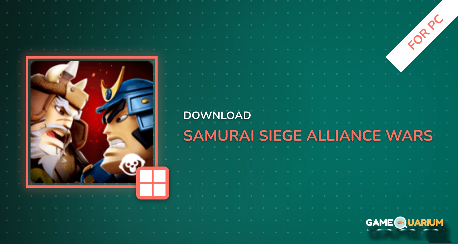 Samurai Siege: Alliance Wars for PC