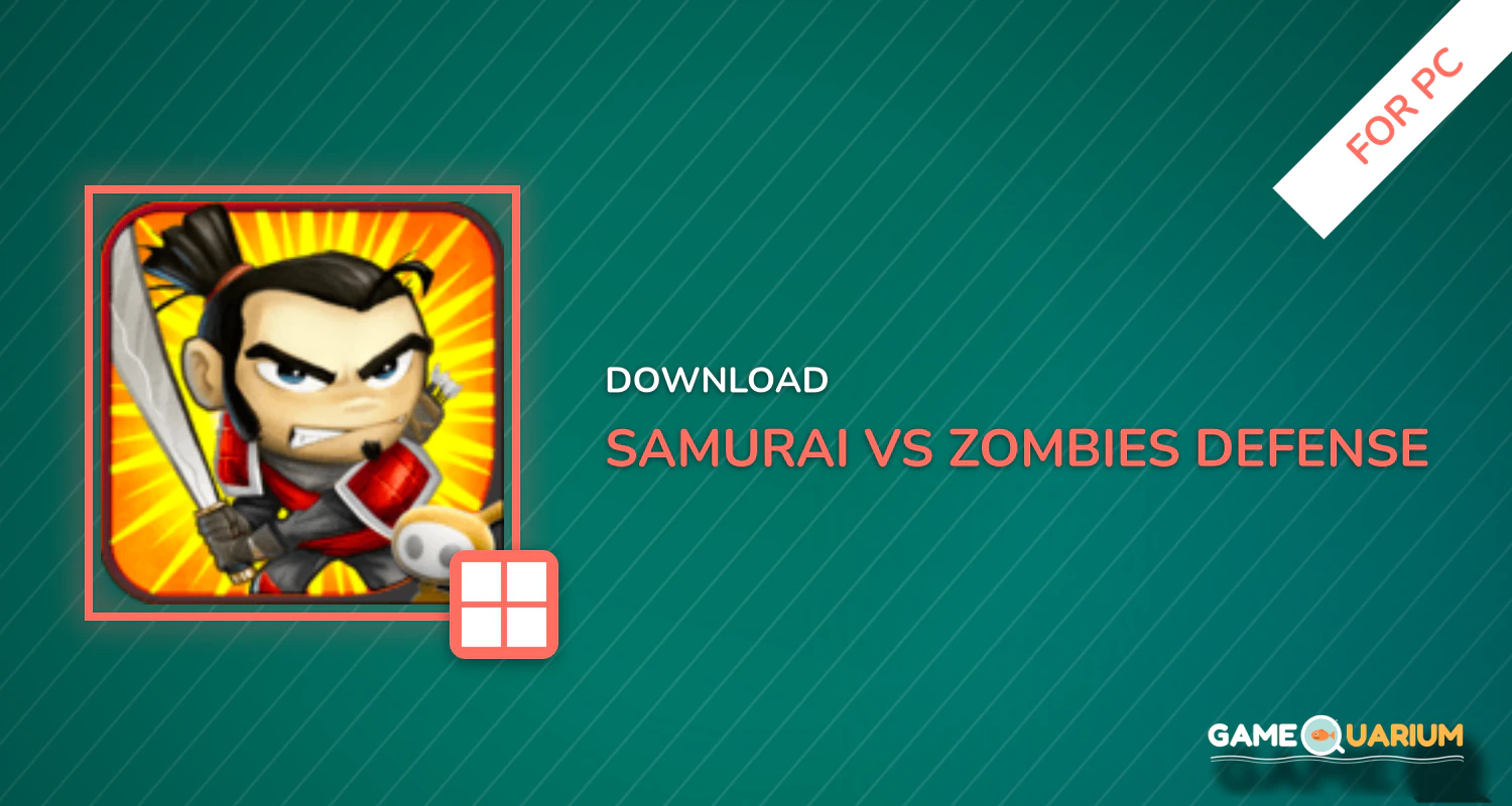 SAMURAI vs ZOMBIES DEFENSE for PC