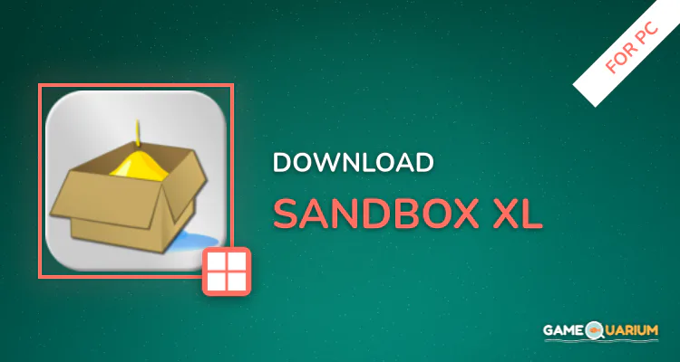 Sandbox XL for PC Sandbox XL for PC