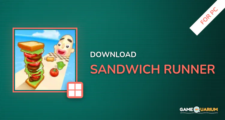 Sandwich Runner for PC Sandwich Runner for PC