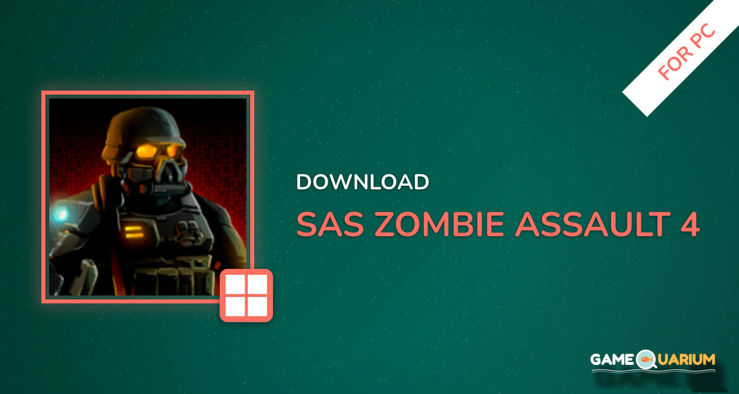 SAS: Zombie Assault 4 for PC SAS: Zombie Assault 4 for PC