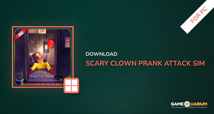 Scary Clown Prank Attack Sim: City Clown Sightings for PC