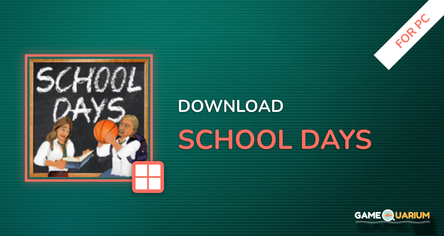 School Days for PC School Days for PC
