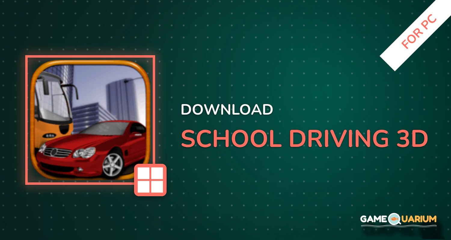 School Driving 3D for PC School Driving 3D for PC