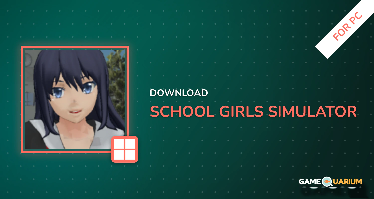 School Girls Simulator for PC